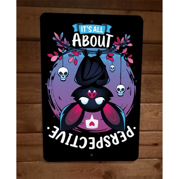 Its All About Perspective Bat 8x12 Metal‎ Wall Sign - Picture 1 of 1